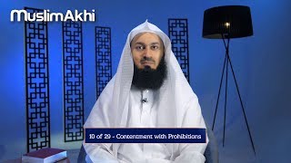 Contentment with Prohibitions | EP10 | Contentment from Revelation | Ramadan Series 2019| Mufti Menk