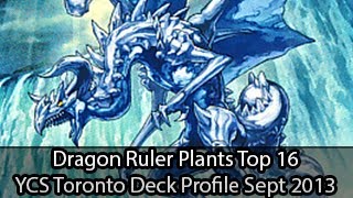 Dragon Ruler - Top 16 YCS Toronto Tom Mak - Yugioh Deck Profile September 2013