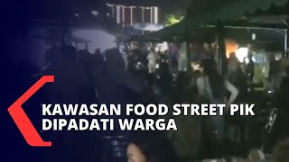 Melewati Jam Operasional di Malam Tahun Baru, Kerumunan di Kawasan Food Street PIK DIbubarkan!