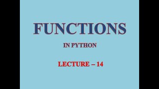 Python Programming || Functions in Python || XI || Informatics Practices