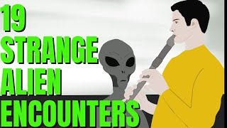 19 Bizarre Alien Encounter Stories Compilation Chapters Included
