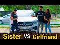 Sister Vs Girlfriend | Bhen Ka Pyar | Raksha Bandhan