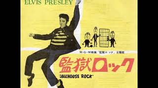 エルヴィス・プレスリー Elvis Presley／監獄ロック Jailhouse Rock （1957年）