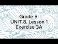 Grade 5, UNIT 8, Lesson 1, Exercise 3A