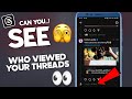 How To See Who Viewed Your Thread on Threads App