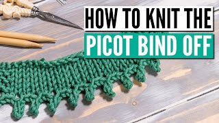How to knit a picot bind-off - Step by step tutorial for beginners (+ 3 variations)