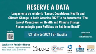 Lançamento do “The Lancet Countdown on Health and Climate Change”