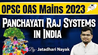 OPSC OAS Mains 2023 | Detailed Analysis On Panchayati Raj System in India | OPSC OCS | OPSC StudyIQ