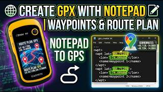 How To Create Waypoints Route Plan Gpx File Using Notepad Add Latitude Longitude From Google Maps