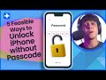 5 Feasible Ways to Unlock iPhone without Passcode