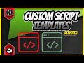 Custom Script Templates Made Even Easier [Unity Tutorial]