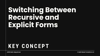 Rewriting Arithmetic Sequences: Switching Between Recursive and Explicit Forms