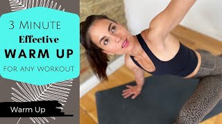 3 Minute Effective Warm Up for Any Workout