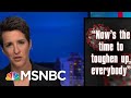 Ignorance Among Our Nation’s Leaders Is Not A Lonely Condition | Rachel Maddow | MSNBC