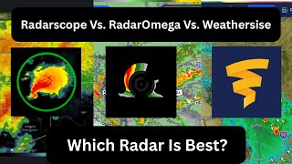 "RadarScope vs RadarOmega vs WeatherWise: The Ultimate Weather App Comparison"