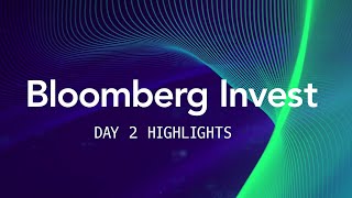 Bloomberg Invest: Day 2 Highlights