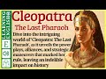 Learn English through Story ⭐ Level 3 – Cleopatra – Graded Reader | WooEnglish