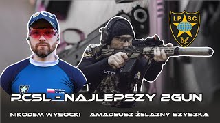 Szybciej i Celniej: Amadeusz Żelazny Szyszka i PCSL - najlepszy 2gun