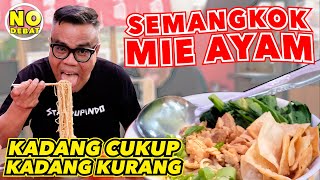 KULIDEL SEMANGKOK MIE AYAM - KADANG CUKUP, KADANG KURANG