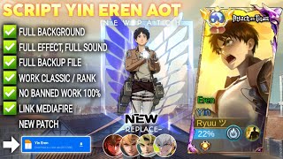 Script Skin Yin Attack On Titan - Eren No Password | Full Effect Voice | Patch Terbaru