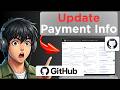 How to Update Payment Information in Github (Full Guide 2026)