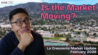La Crescenta Market Update - How is 2026 starting off? Feb 2026 #housingmarket