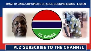 OMAR CAMARA UDP UPDATE ON SOME BURNING ISSUES - LISTEN