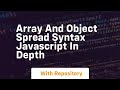 Array and object spread syntax javascript in depth