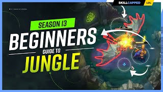 HOW TO JUNGLE - The COMPLETE Beginners Jungle Guide for Season 13! - League of Legends