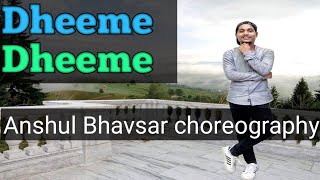 Dheeme Dheeme - Tony Kakkar ft. Neha Sharma | Dance Cover | Anshul Bhavsar Choreography