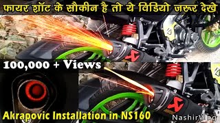 🔥Fire Shots in NS 160 with Akrapovic Exhaust || Nashir Vlog