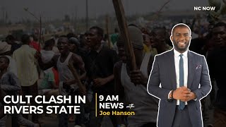 19 Feared Dead in Cult Clash in Rivers State  - 9 AM News 10 February, 2025