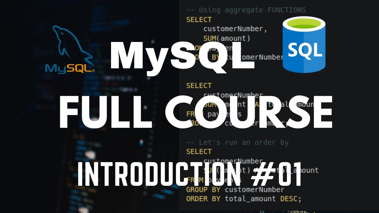 MySQL Tutorial For Beginners | Full Database Course | Introduction #1 ...