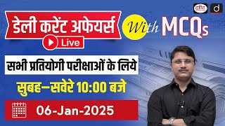 6 JAN 2025 Current Affairs | Daily Current Affairs with MCQs | Drishti PCS For Competitive Exam