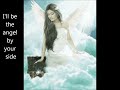 Angel by  Your Side with Lyrics