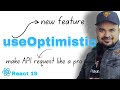useOptimistic Hook React 19 | Modern way of Making API request #reactjs