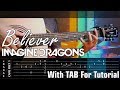 Tab Tutorial On Screen - Believer - Imagine Dragons - Cover (Fingerstyle Cover)