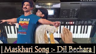 Maskhari song :- Dil Bechara | Piano Cover By Pawan Sakat | A.R. Rehman | SushantSR. Sanjana Sanghi