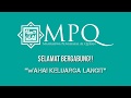 Selamat Bergabung Santri Baru MPQ - Mahasiswa Penghafal Quran