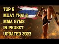 TOP 6 MUAY THAI & MMA GYMS IN PHUKET, THAILAND [Updated 2023] #Muaythai #MMA #Phuket #thailand