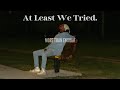 Shamir - At Least We Tried (Official Music Video)