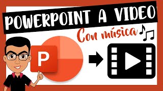 ⏯ Crea ✨ un video con música de fondo 🎶´desde PowerPoint ↔ Convertir PowerPoint a video
