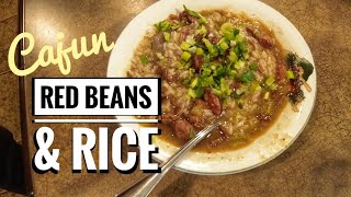 Red Beans & Rice - Ça c’est bon!!