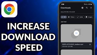 How To Increase Download Speed In Chrome Android