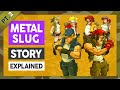 Metal Slug Story Explained - Part 2