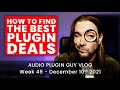 How to find the BEST Plugin Deals | Audio Plugin Guy Vlogzilla