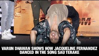 Varun Dhawan shows how Jacqueline Fernandez danced in the song Sau Terake | Dishoom | Bollywood News