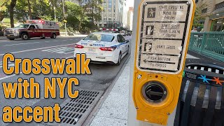 Crosswalk signal with New York City accent