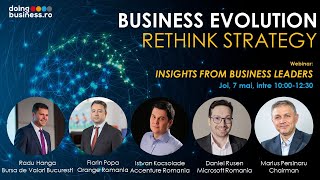 RETHINK STRATEGY - Webinar - Insights From Business Leaders - businessevolution.ro