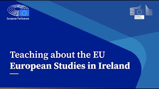 "Teaching about the EU - European Studies in Ireland" webinar
